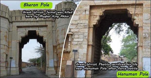 Bheron Pole was the place where Jaimal sacrificed his life in order to save the fort from Mughals