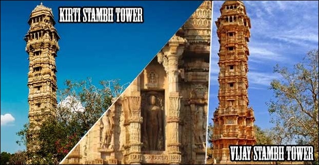  Vijay Stambh and Kriti Stambh are the two towers located inside Chittorgarh fort
